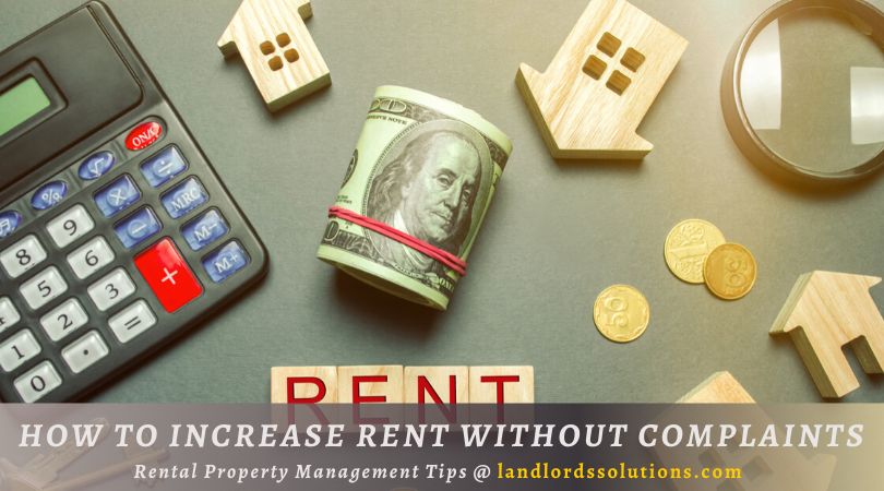 Increase Rent Without Complaints