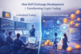 How DeFi Exchange Development Is Transforming Crypto Trading