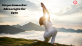 Surya Namaskar Advantages for Eyes: Sustaining Vision through Yoga